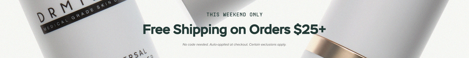 Free Shipping on Orders $25+